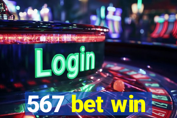 567 bet win